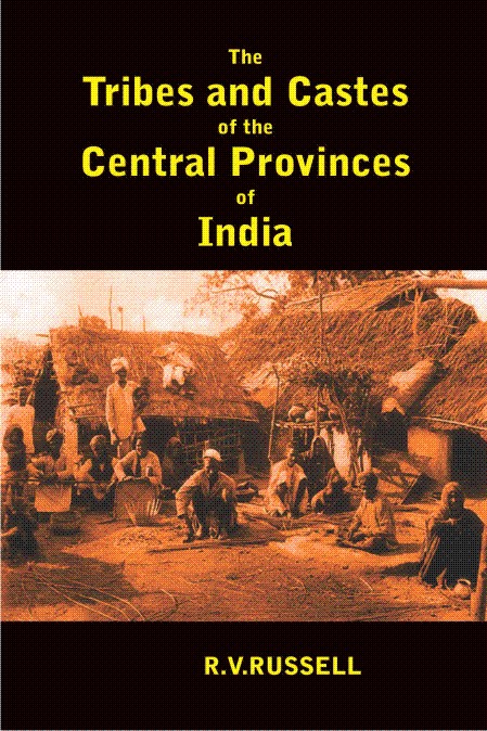 The Tribes And Castes Of The Central Provinces Of India (4 Vol Set)