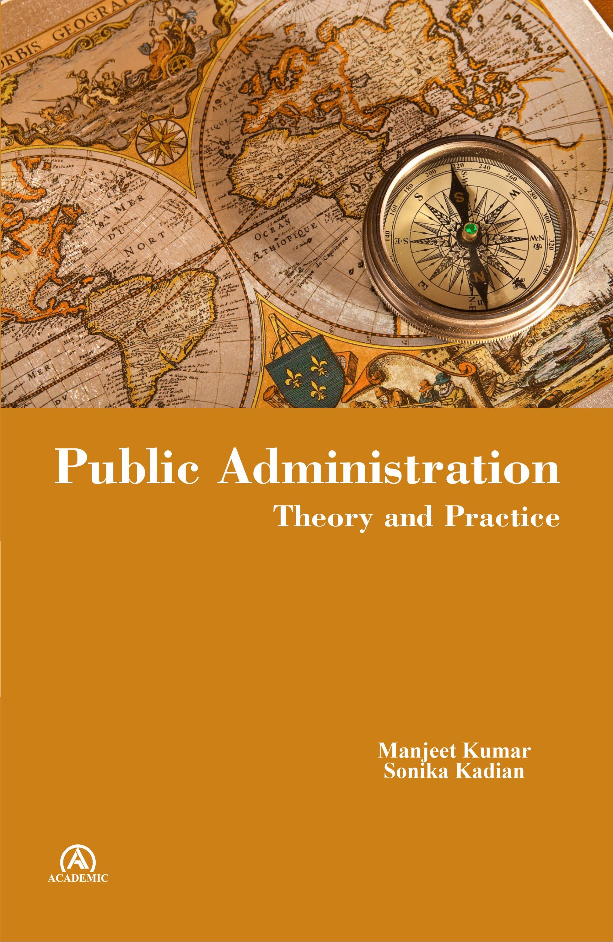 Public Administration theory and practice