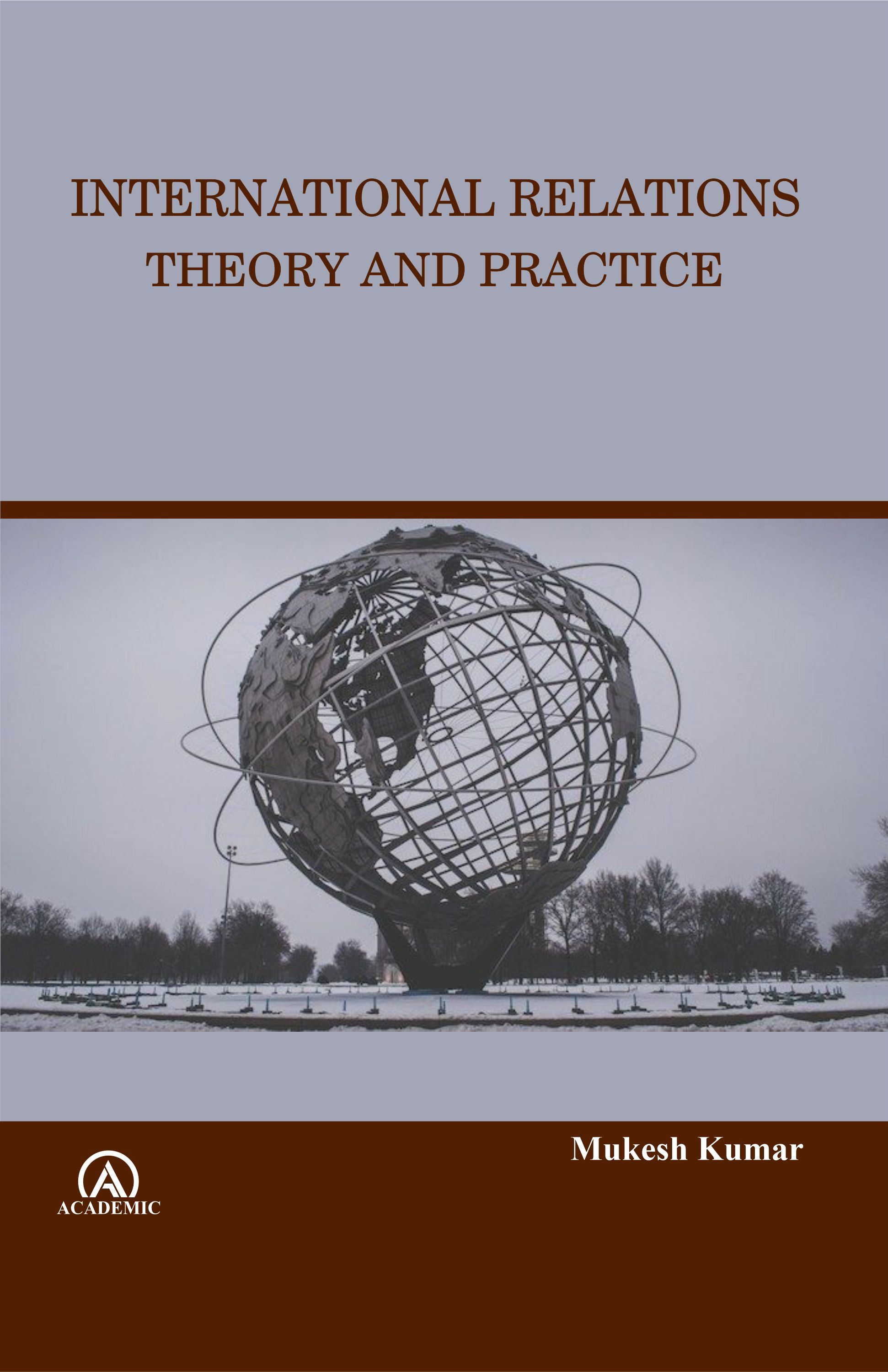 International Relations Theory and Practice