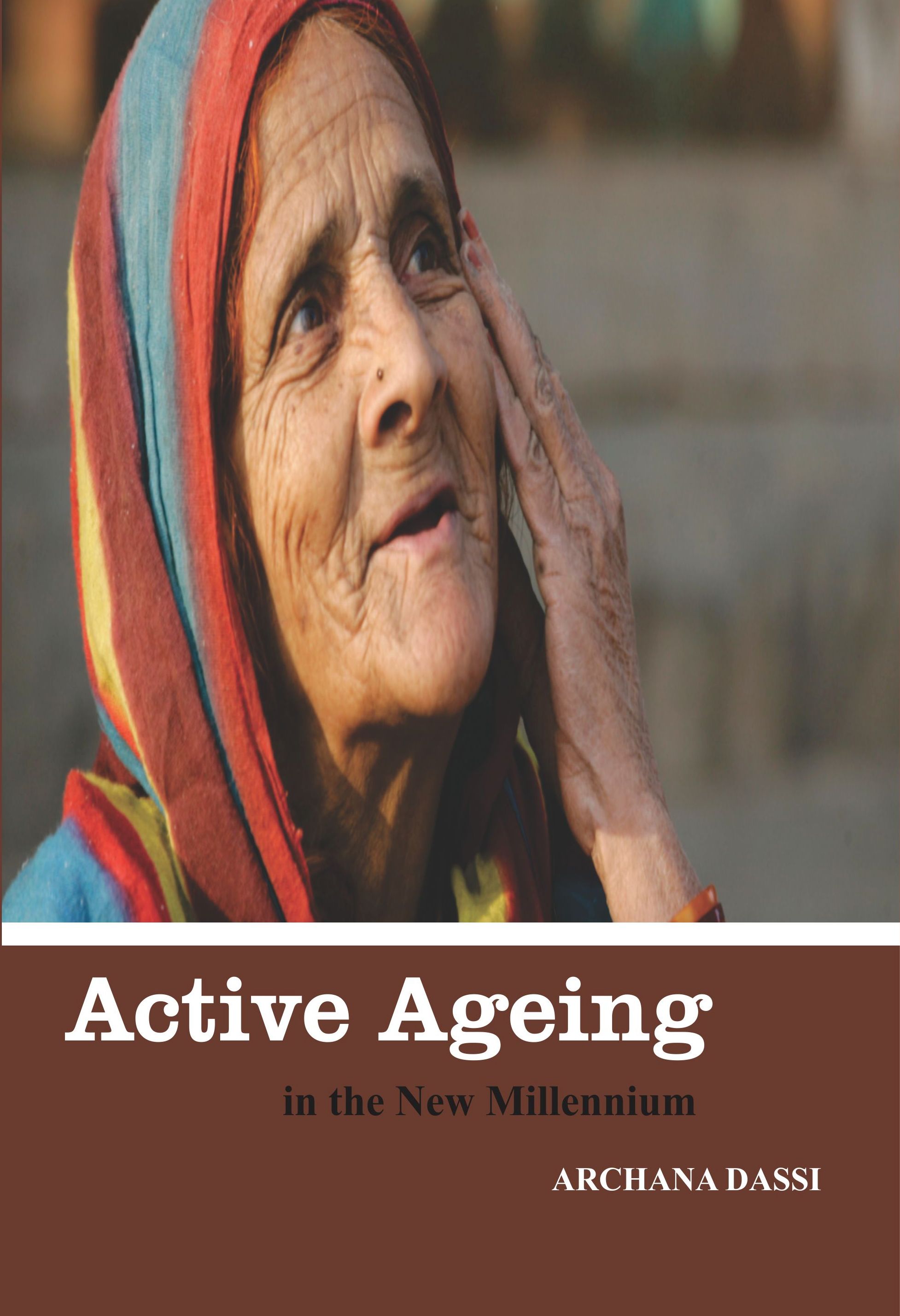 Active Ageing In The New Millennium