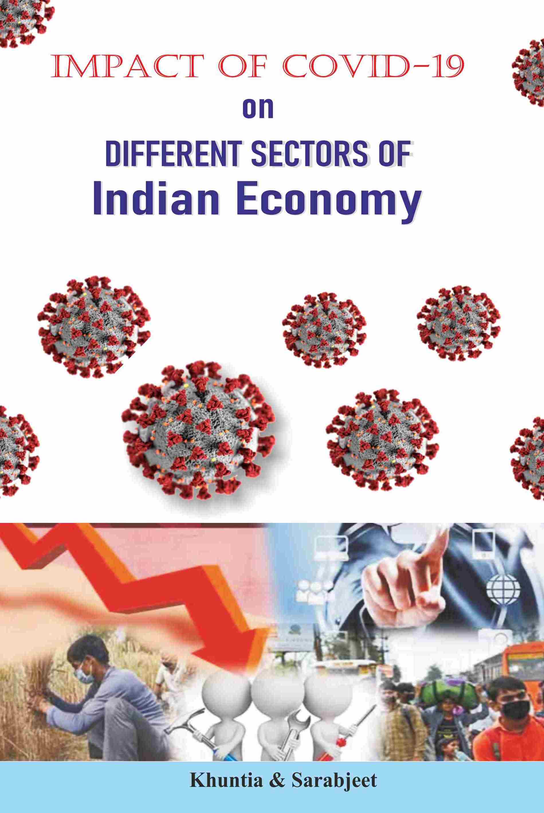 Impact Of Covid-19 On Different Sectors Of Indian Economy
