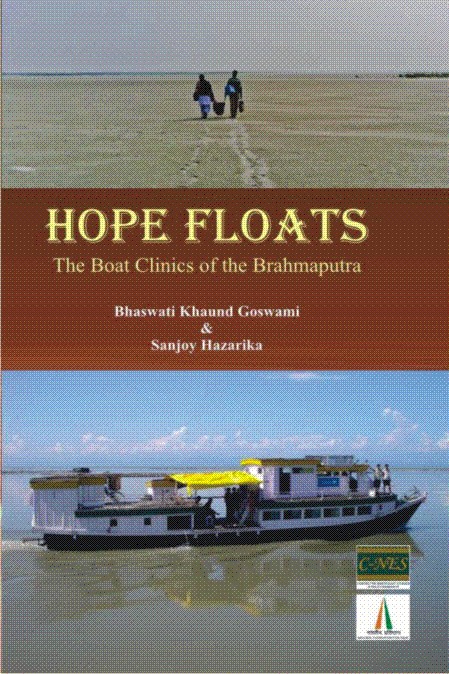 Hope Floats The Boat Clinics Of The Brahmaputra