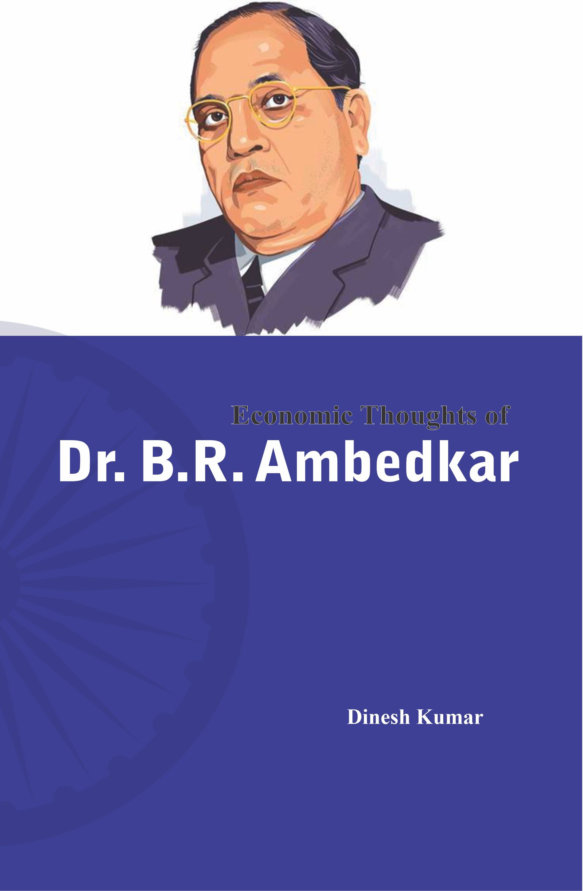 Economic Thoughts of Dr.B.R. Ambedkar