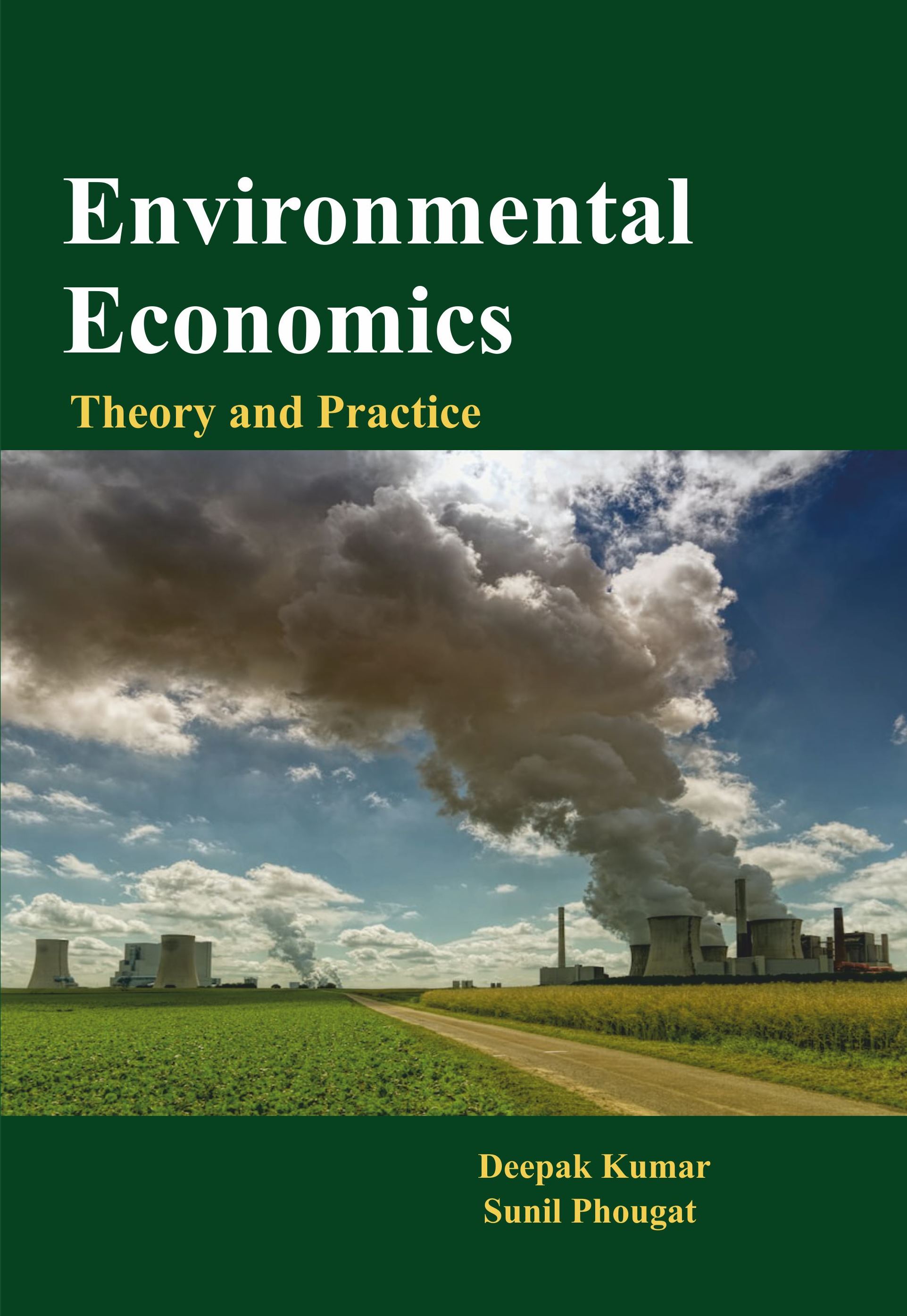 Environmental Economics Theory And Practice