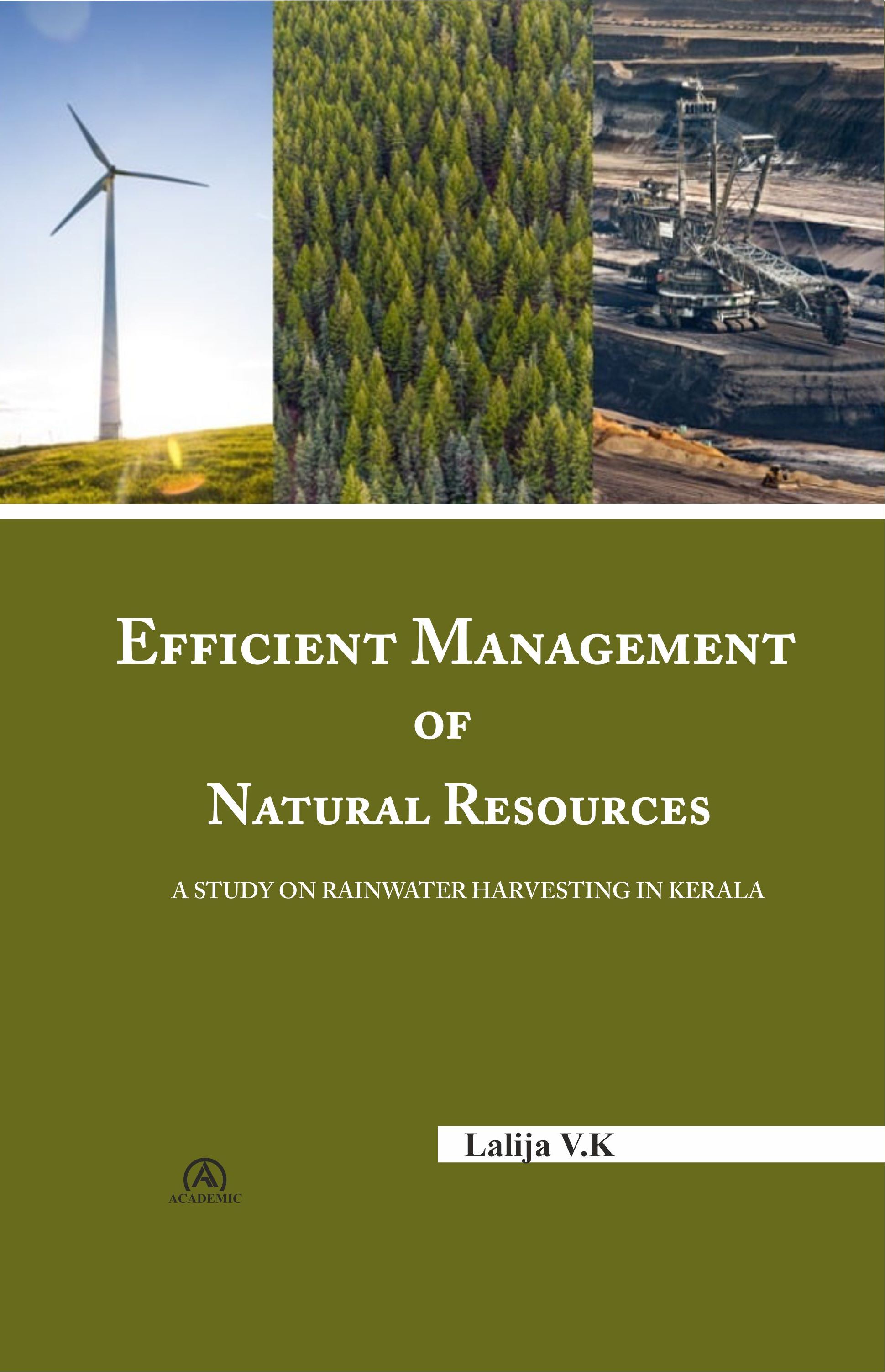 Efficient Management of Natural Resources