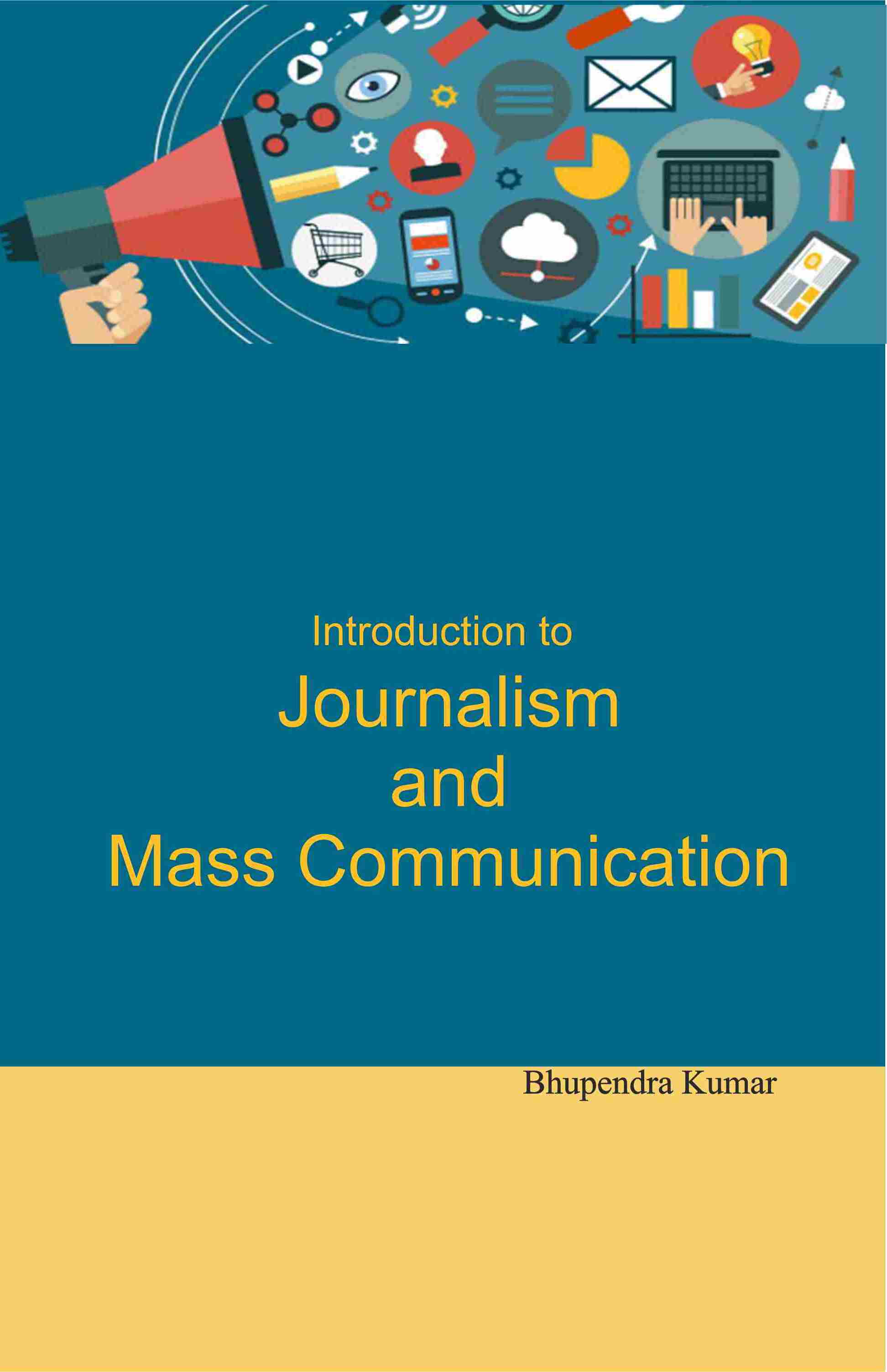 Introduction to Journalism and Mass Communication