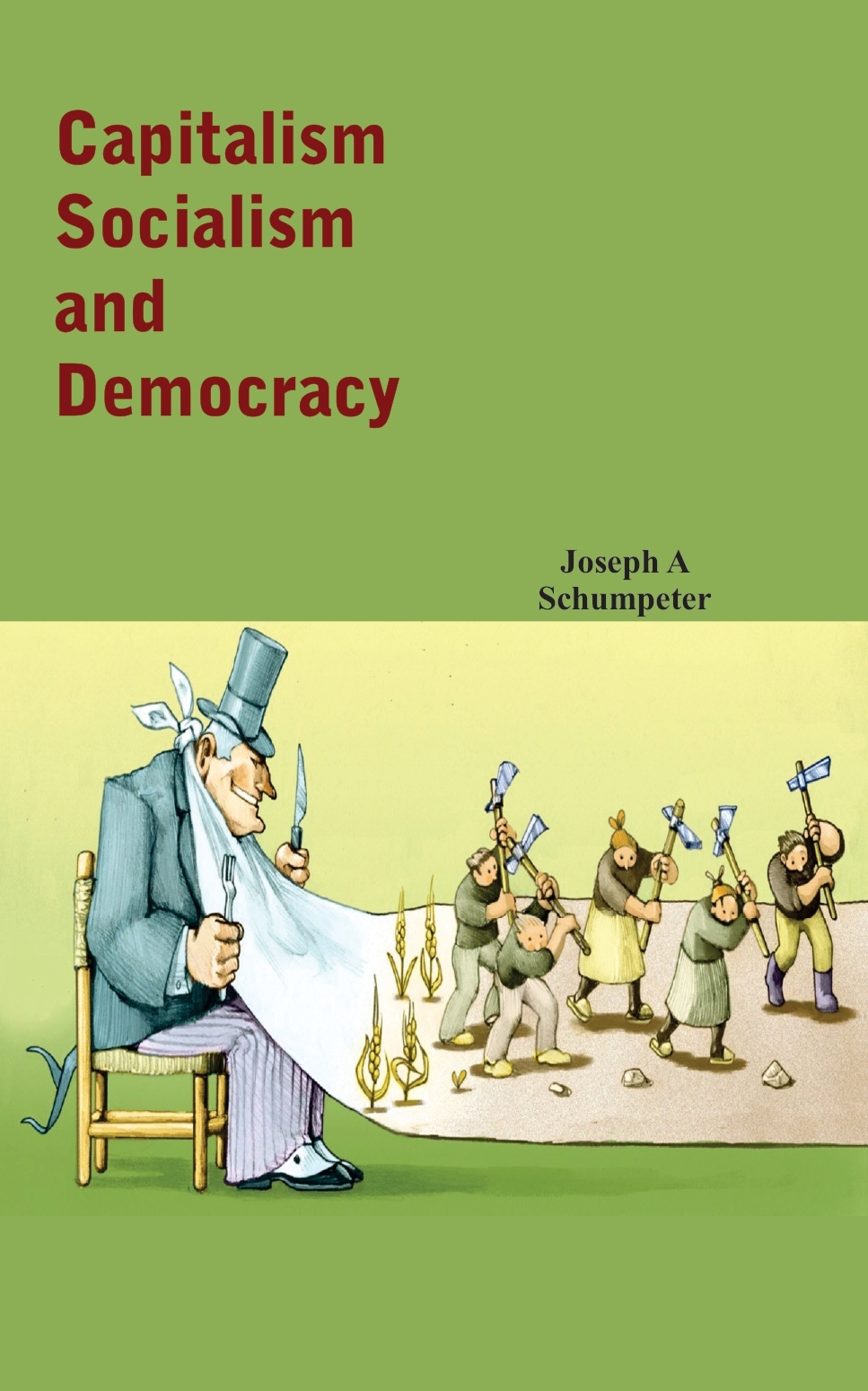 Capitalism Socialism And Democracy